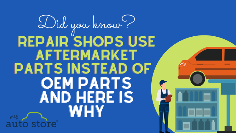 Infographic. Repair shops use aftermarket parts instead of OEM